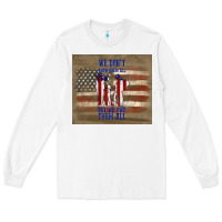 White we don't know them all but we owe them all Long Sleeve Tee - TumblerDesignByShophia