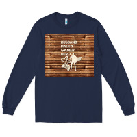 Navy husband daddy gamer hero Long Sleeve Tee - TumblerDesignByShophia