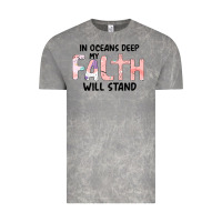 Cloud Rock Oceans Deep My Faith Will Stand Vintage Tee - Bettercallsaul