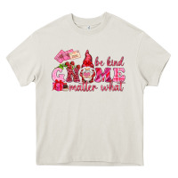 Cream be kind gnome matter what Heavy Core Tee - NancyCooperArtShop