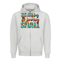 Dove Grey pray big worry small Zipper Hoodie - BundleAndBundleShop