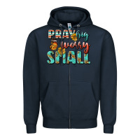 Navy pray big worry small Zipper Hoodie - BundleAndBundleShop