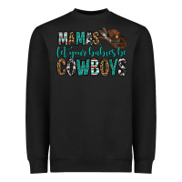 Black mama's let your babies be cowboys Heavyweight Sweatshirt - OliviaCreatesArt
