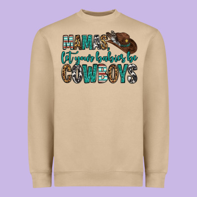 Mama's Let Your Babies Be Cowboys Heavyweight Sweatshirt Designed By Oliviacreatesart
