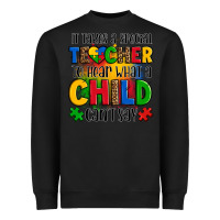 Black it takes a special teacher to hear what a child can't say Heavyweight Sweatshirt - OliviaCreatesArt