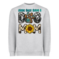 Kinda Busy Being A Dog Mom Heavyweight Sweatshirt | Teevron