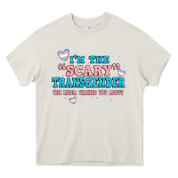 Im Scary Transgender The Media Warned You About Heavy Core Tee | Teevron