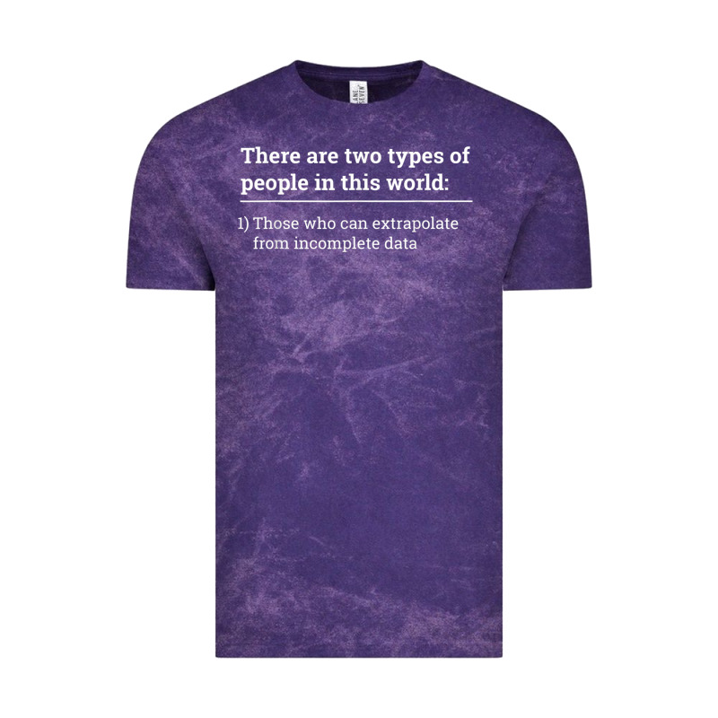 Two Types Of People Can Extrapolate Incomplete Data Gift Vintage Tee by minhPixels | Teevron