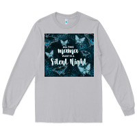 Moon Dust all this mama want is a silent night Long Sleeve Tee - TumblerDesignByShophia