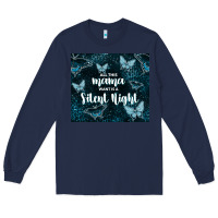 Navy all this mama want is a silent night Long Sleeve Tee - TumblerDesignByShophia