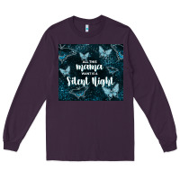 Plum all this mama want is a silent night Long Sleeve Tee - TumblerDesignByShophia