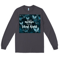 Smoke all this mama want is a silent night Long Sleeve Tee - TumblerDesignByShophia