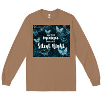Toasted Coconut all this mama want is a silent night Long Sleeve Tee - TumblerDesignByShophia
