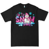 Black up to snow good pink christmas winter snowman Premium Tee - MaliasSmallBusiness