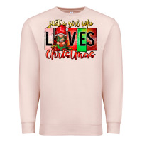 Pale Pink just a girl who loves christmas Premium Sweatshirt - CowhideDigitalArt