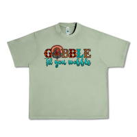 Oil Green gobble til you wobble Urban Heavy Tee - JahusDesignShop