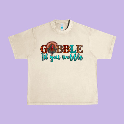 Gobble Til You Wobble Urban Heavy Tee Designed By Jahusdesignshop