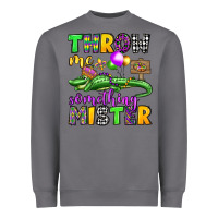 Storm throw me something mister mardi gras olivia Heavyweight Sweatshirt - OliviaCreatesArt