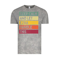 Cloud Rock Keep Calm And Let Ezra Handle This Funny Retro Quote Vintage Tee - minhPixels