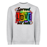Spread Love Not Hate Heavyweight Sweatshirt | Teevron