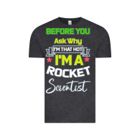 Vintage Black Rocket Scientist Why I m Hot Gift Vintage Tee - Bettercallsaul
