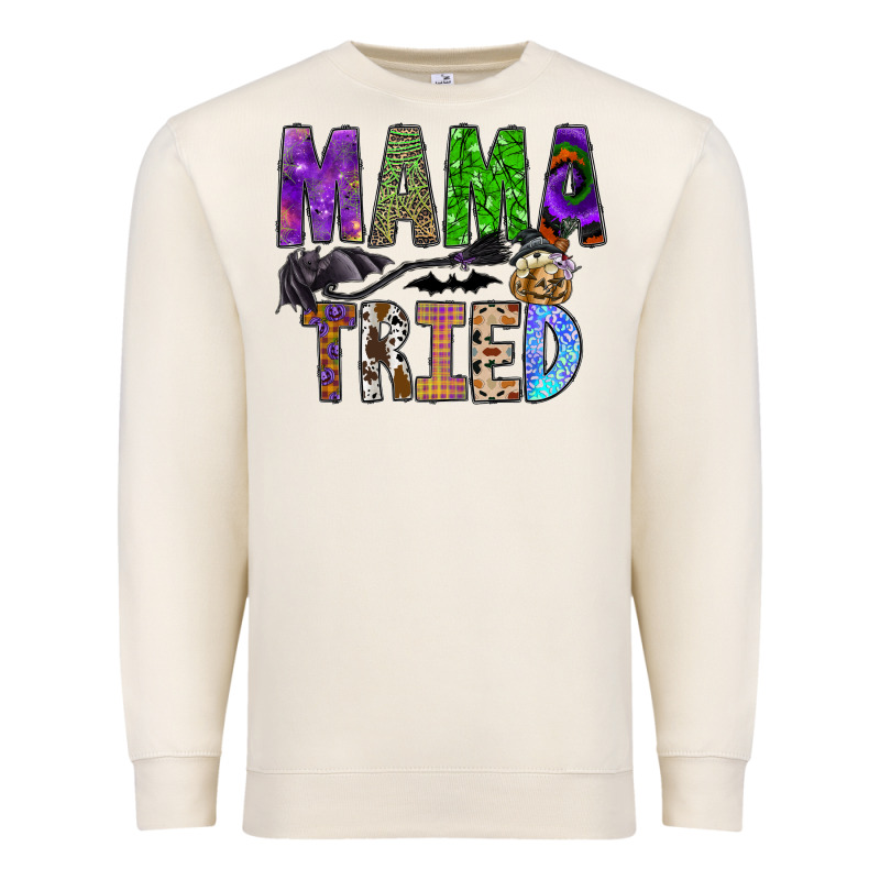 Mama Tried Premium Sweatshirt by SublimationCraftShop | Teevron
