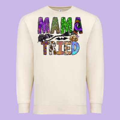 Mama Tried Premium Sweatshirt Designed By Sublimationcraftshop
