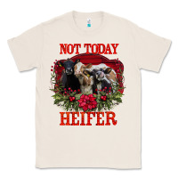 Natural Not Today Heifer Classic Tee - Bettercallsaul