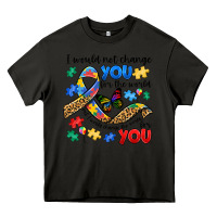Asphalt i would not change you autism Heavy Core Tee - JahusDesignShop