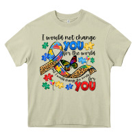 Mossy i would not change you autism Heavy Core Tee - JahusDesignShop