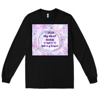 Black it hurts to bite my tongue Long Sleeve Tee - TumblerDesignByShophia
