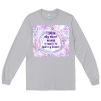 Moon Dust it hurts to bite my tongue Long Sleeve Tee - TumblerDesignByShophia