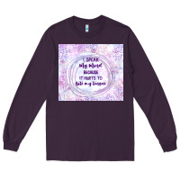 Plum it hurts to bite my tongue Long Sleeve Tee - TumblerDesignByShophia