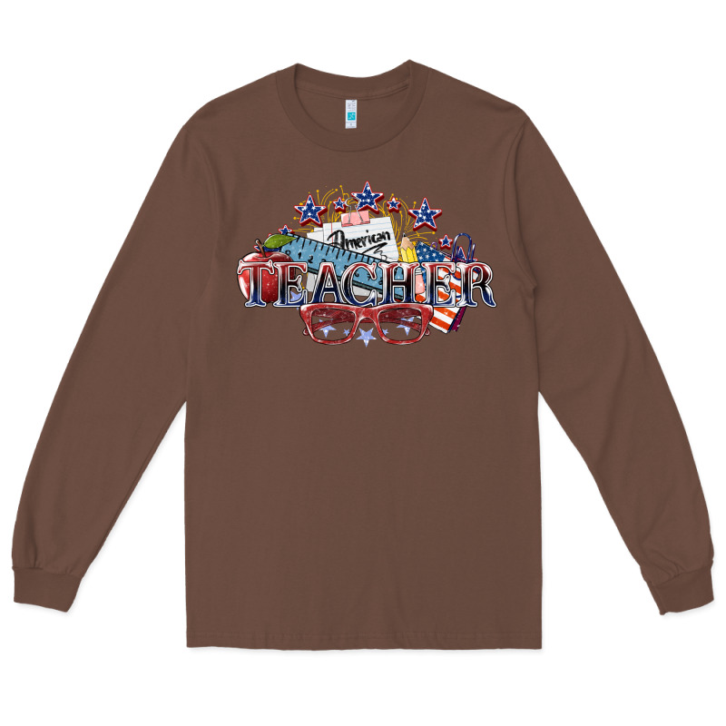 American Teacher 4th Of July Long Sleeve Tee by HowdyJamesFarm | Teevron