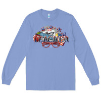 Colony Blue American Teacher 4th of july Long Sleeve Tee - HowdyJamesFarm