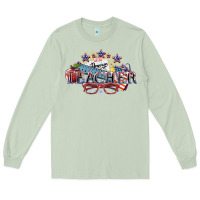 Matcha American Teacher 4th of july Long Sleeve Tee - HowdyJamesFarm