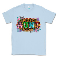 Dusty Blue Best Aunt Ever! Classic Tee - Bettercallsaul