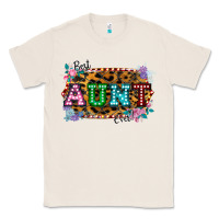 Natural Best Aunt Ever! Classic Tee - Bettercallsaul