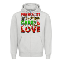 Dove Grey pharmacist do it with care and love christmas Zipper Hoodie - FaDigitalArtStudio
