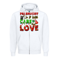 White pharmacist do it with care and love christmas Zipper Hoodie - FaDigitalArtStudio