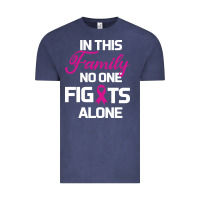 Vintage Denim In This Family No One Fights Alone Cancer Survivor Vintage Tee - Bettercallsaul