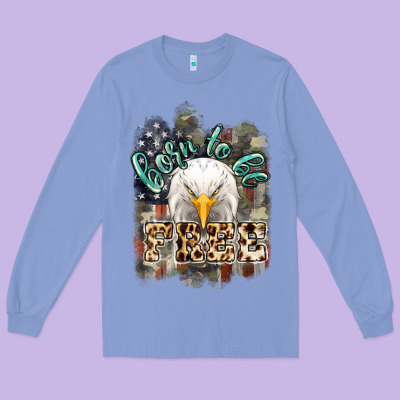 Born To Be Free 4th Of July Long Sleeve Tee Designed By Howdyjamesfarm