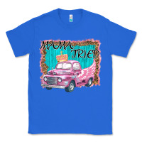 True Royal mama tried Classic Tee - Bettercallsaul