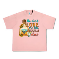 Salmon he dont love me like tequila does Urban Heavy Tee - texasbilliewilder