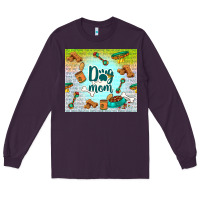 Plum dog mom Long Sleeve Tee - TumblerDesignByShophia