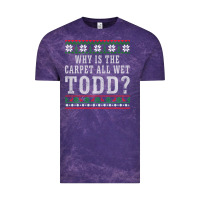 Cloud Purple Why Is The Carpet All Wet Todd Ugly Sweater Funny Gift Vintage Tee - minhPixels