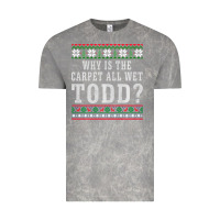 Cloud Rock Why Is The Carpet All Wet Todd Ugly Sweater Funny Gift Vintage Tee - minhPixels