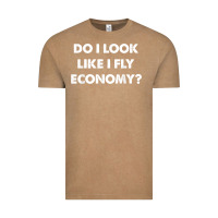 Vintage Coffee do i look like i fly economy air travel first class traveler t shirt Vintage Tee - minhPixels