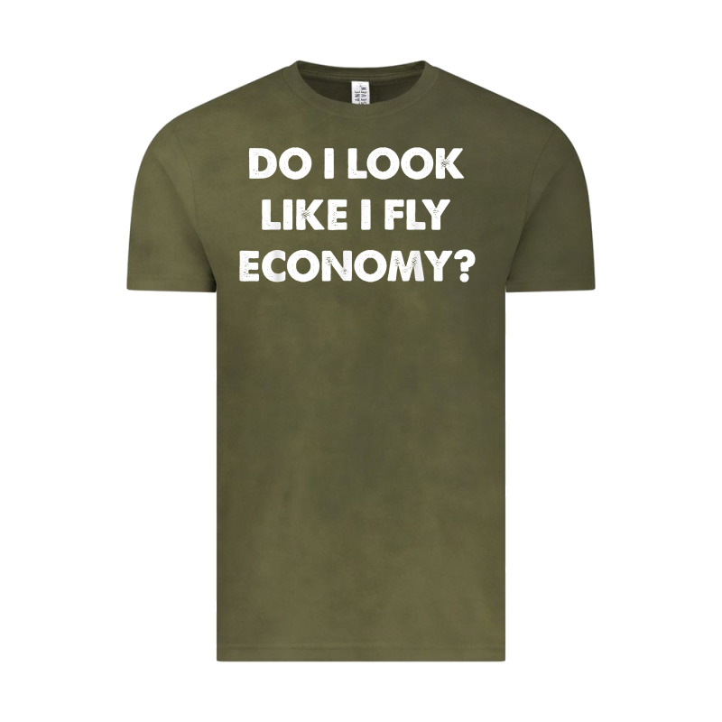 Do I Look Like I Fly Economy Air Travel First Class Traveler T Shirt Vintage Tee by minhPixels | Teevron