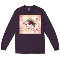 Plum where flowers bloom so does hope Long Sleeve Tee - TumblerDesignByShophia